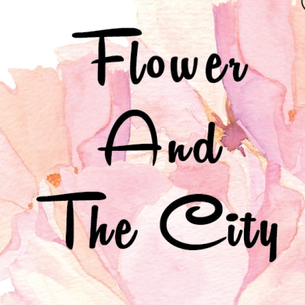 FLOWER AND THE CITY